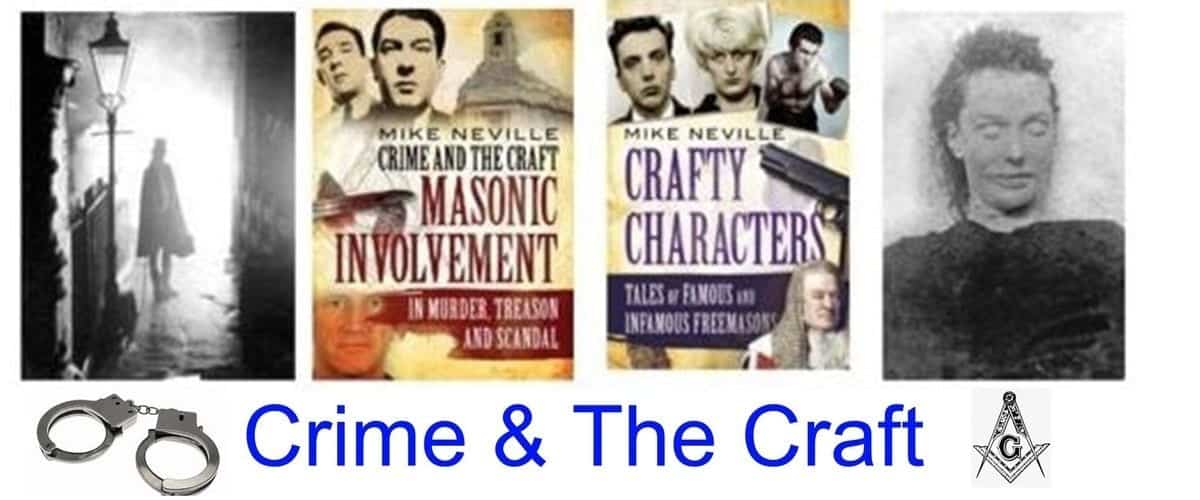 Crime and the Craft – An Evening with WBro Mike Neville